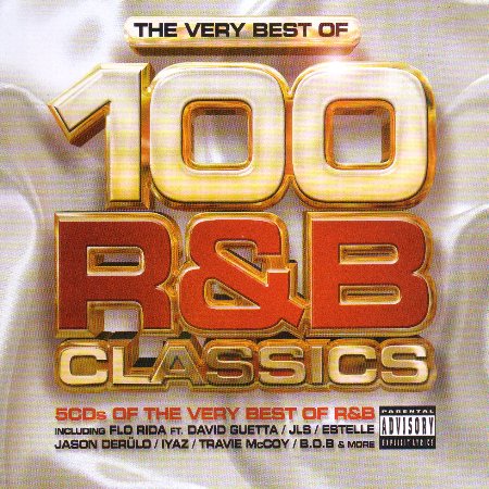 The Very Best of 100 R&B Classics (2010)