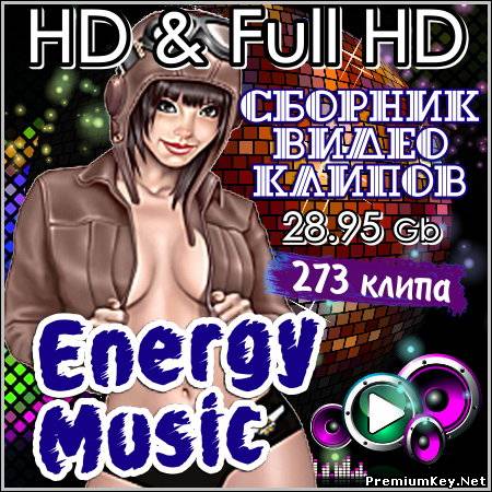Energy Music - Сборник видео клипов (HD & Full HD)