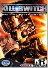 <b>Kill Switch (2004/PC/RePack/RUS)</b> скачать бесплатно
