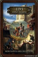 <b>1193 Anno Domini - Merchants and Crusaders (2001/PC/RUS)</b> скачать бесплатно