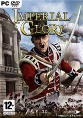 <b>Imperial Glory (2005/PC/RePack/RUS)</b> скачать бесплатно