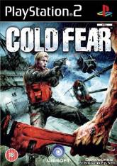 <b>Cold Fear (2005/PS2/RUS)</b> скачать бесплатно
