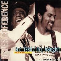 <b>A. C. Reed & Maurice John Vaughn - I Got Money (1985)</b> скачать бесплатно