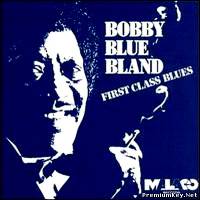 <b>Bobby Blue Bland - First Class Blues (1987)</b> скачать бесплатно