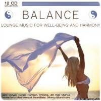 <b>Balance: Lounge Music for Well-Being and Harmony (12CD Collection) (2012)</b> скачать бесплатно
