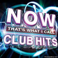 <b>NOW That's What I Call Club Hits (2013)</b> скачать бесплатно
