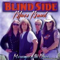 <b>Blindside Blues Band - Messenger Of The Blues (1995)</b> скачать бесплатно