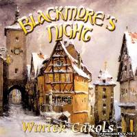<b>Blackmore's Night - Winter Carols (2006)</b> скачать бесплатно