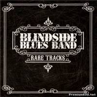 <b>Blindside Blues Band - Rare Tracks (2011)</b> скачать бесплатно