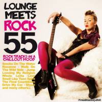 <b>Lounge meets Rock (55 Rock Tracks in a Chillout Mood) (2014)</b> скачать бесплатно