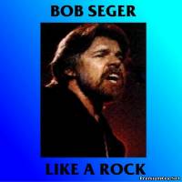 <b>Bob Seger & The Silver Bullet Band - Like A Rock (1986)</b> скачать бесплатно