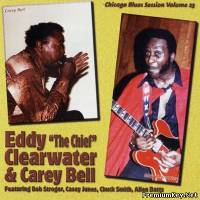 <b>Eddie Clearwater & Carey Bell - Chicago Blues Session Vol. 23 (1980)</b> скачать бесплатно
