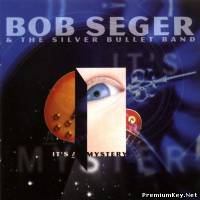 <b>Bob Seger & The Silver Bullet Band - It's A Mystery (1995)</b> скачать бесплатно