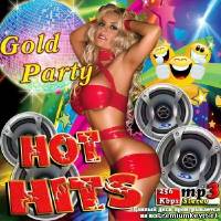 <b>Hot Hits. Gold Party (2014)</b> скачать бесплатно