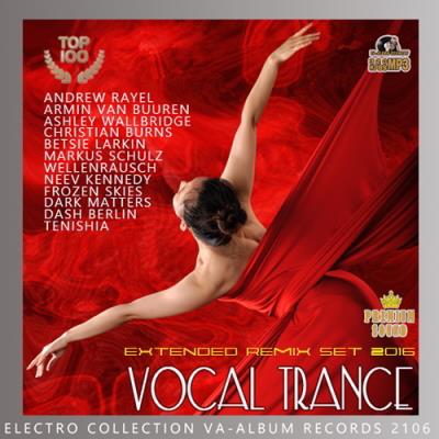 <b>Vocal Trance: Extended remix Set (2016)</b> скачать бесплатно