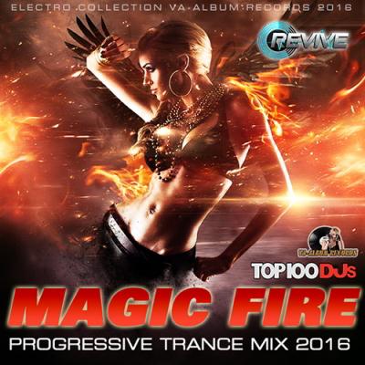 <b>Magic Fire: Trance Progressive (2016)</b> скачать бесплатно