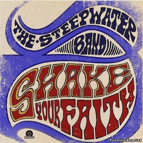 <b>The Steepwater Band - Shake Your Faith (2016)</b> скачать бесплатно
