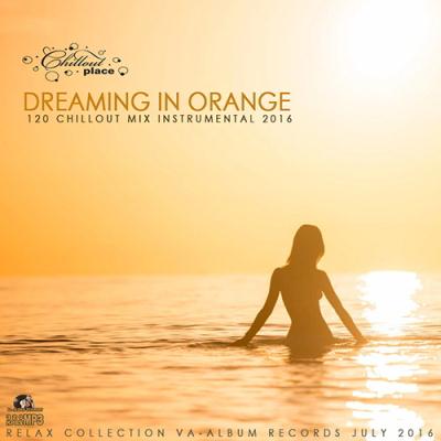 <b>Dreaming In Orange (2016)</b> скачать бесплатно