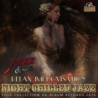 <b>Night Chilled Jazz (2016)</b> скачать бесплатно