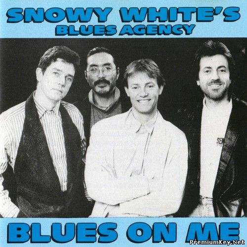 <b>Snowy White's Blues Agency - Blues On Me (1989)</b> скачать бесплатно