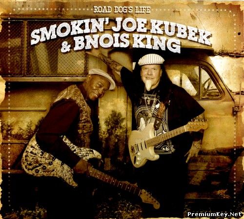<b>Smokin' Joe Kubek & Bnois King - Road Dog's Life (2013)</b> скачать бесплатно