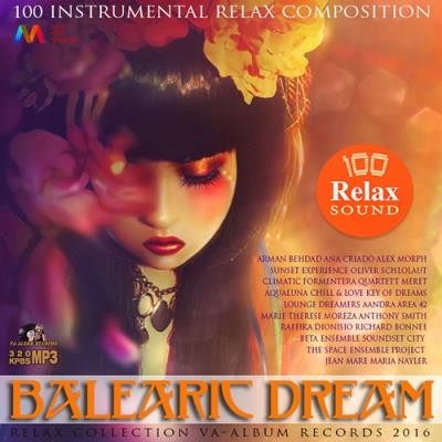 <b>Balearic Dream: Relax Mixtape (2016)</b> скачать бесплатно