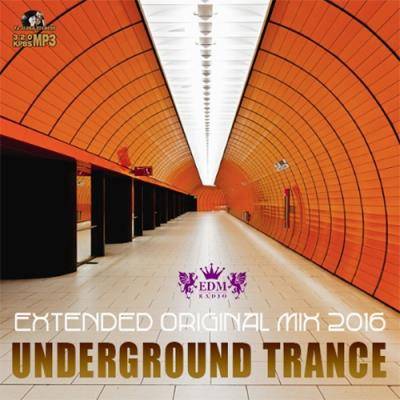 <b>Undergraund Trance: Extended Mix (2016)</b> скачать бесплатно