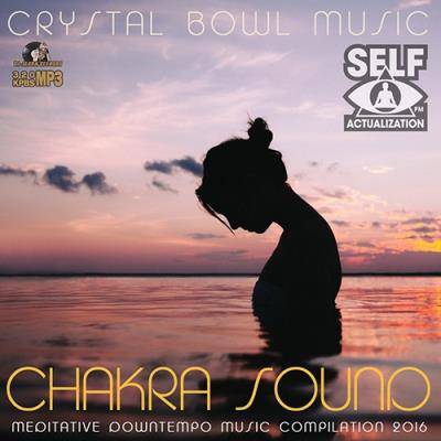 <b>Crystal Bowl Music: Chakra Sound (2016)</b> скачать бесплатно