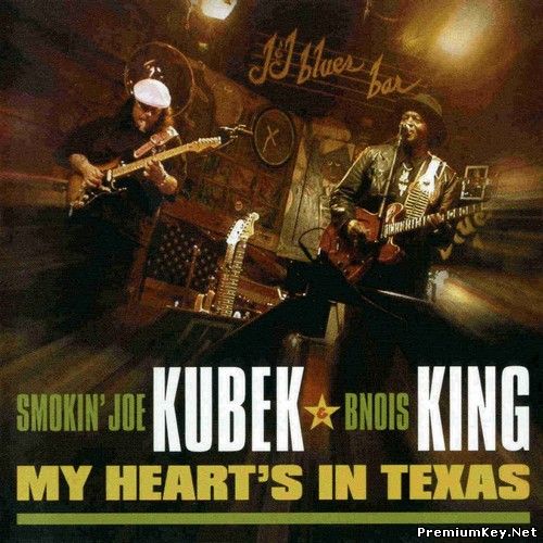 <b>Smokin' Joe Kubek & Bnois King - My Heart's In Texas (2006)</b> скачать бесплатно
