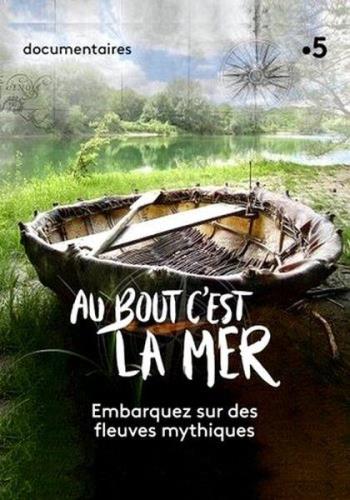 Как река становится морем. Амазонка / Au Bout c'est la Mer. L'Amazone (2019) HDTV 1080i