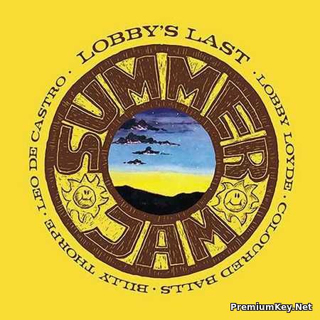Lobby Loyde & The Coloured Balls - Lobby's Last Summer Jam (1973) (Lossless) 