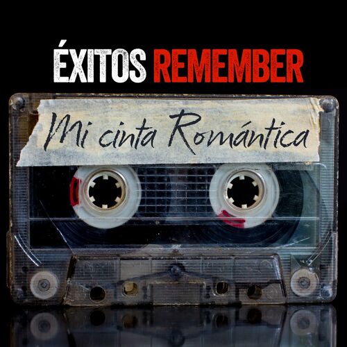 Éxitos Remember Mi Cinta Romántica (2023) 